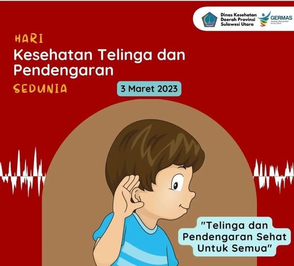 Peringatan Hari Kesehatan Telinga dan Pendegaran